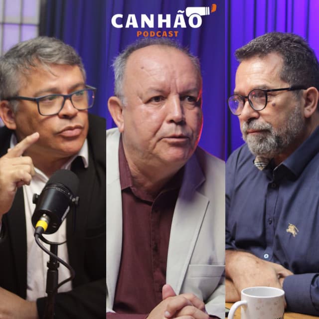 EP #116 - CANHÃO PODCAST - DEBATE PÓS-ELEIÇÃO EM ALAGOAS